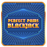 PERFECT PAIRS BLACKJACK